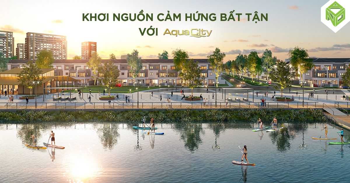 Đô thị Aqua City kiến tạo những giá trị bền vững